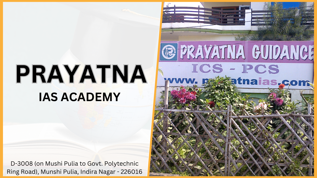 Prayatna IAS Academy Lucknow